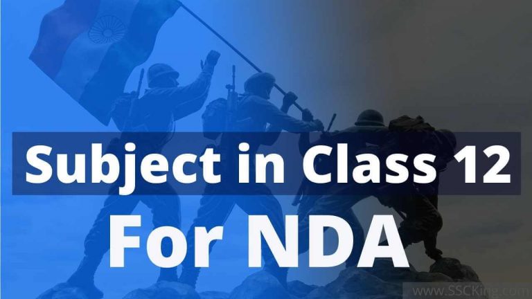 NDA में जाने के लिए कौन सा Subject लेना चाहिए Class 12 में और कितना परसेंटेज होना चाहिए